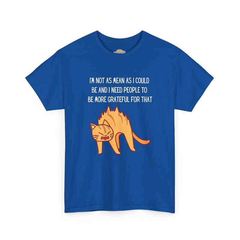Sassy Cat Attitude T-Shirt — "I’m Not As Mean As I Could Be" Graphic Tee
