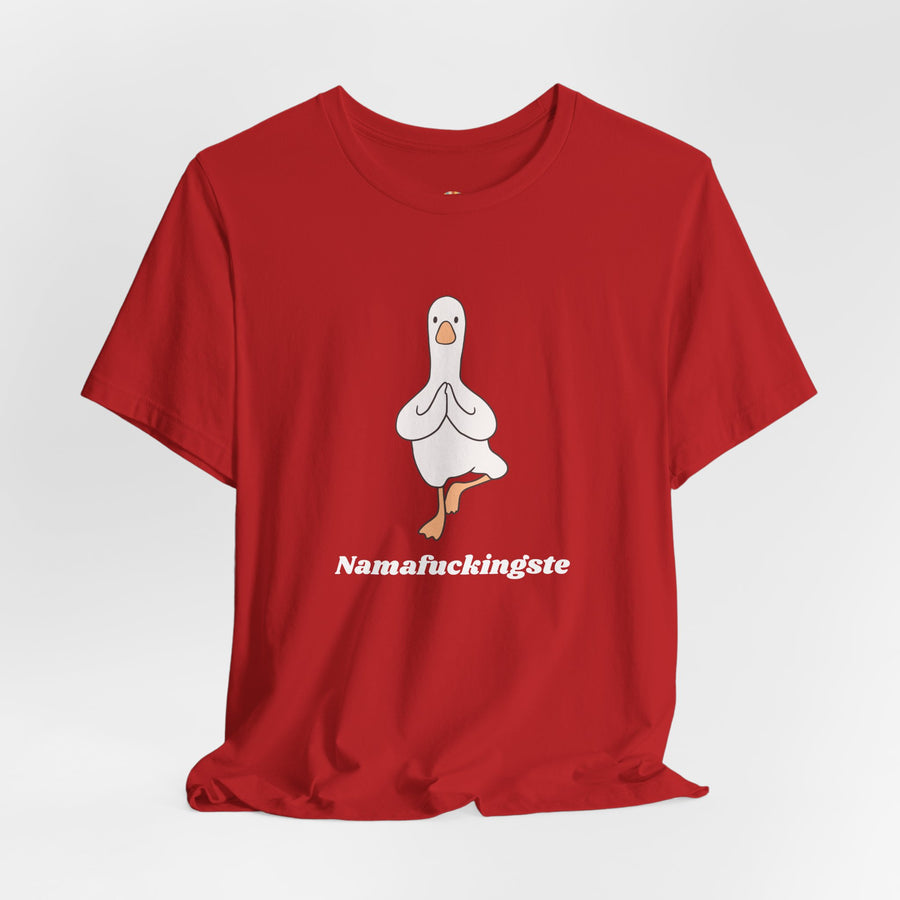 Goose Yoga Tee — "Namafuckingste" Funny Meditation T-Shirt
