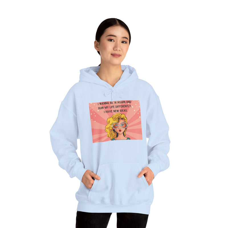 Retro Pop Art Hoodie — "I Wanna Be 14 Again..." Graphic Hooded Sweatshirt