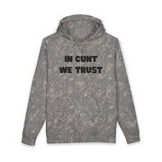 Statement Hoodie — "In Cunt We Trust" Hooded Sweatshirt
