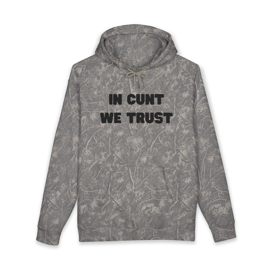 Statement Hoodie — "In Cunt We Trust" Hooded Sweatshirt