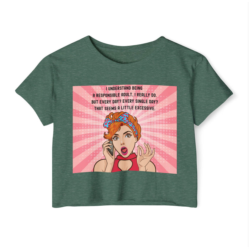 Pop Art Crop Top T-shirt — "Being Responsible Adult Every Single Day?" Graphic Tee for Women
