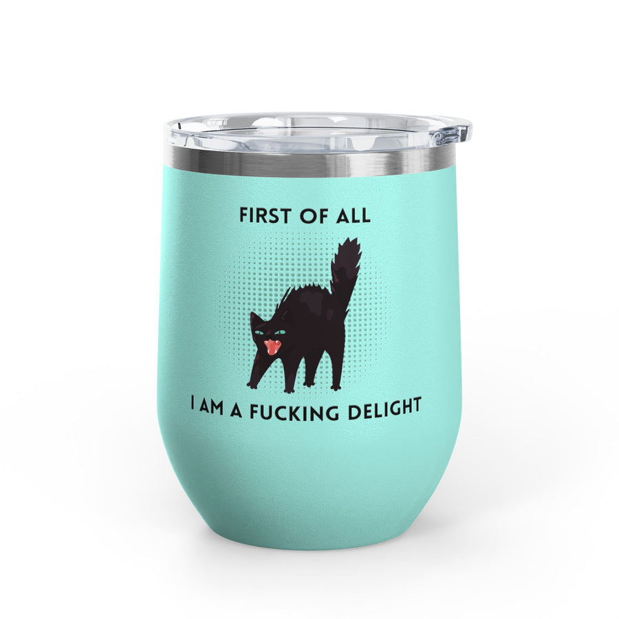 Fucking Delight Sassy Cat Wine Tumbler - Stainless Steel 12oz