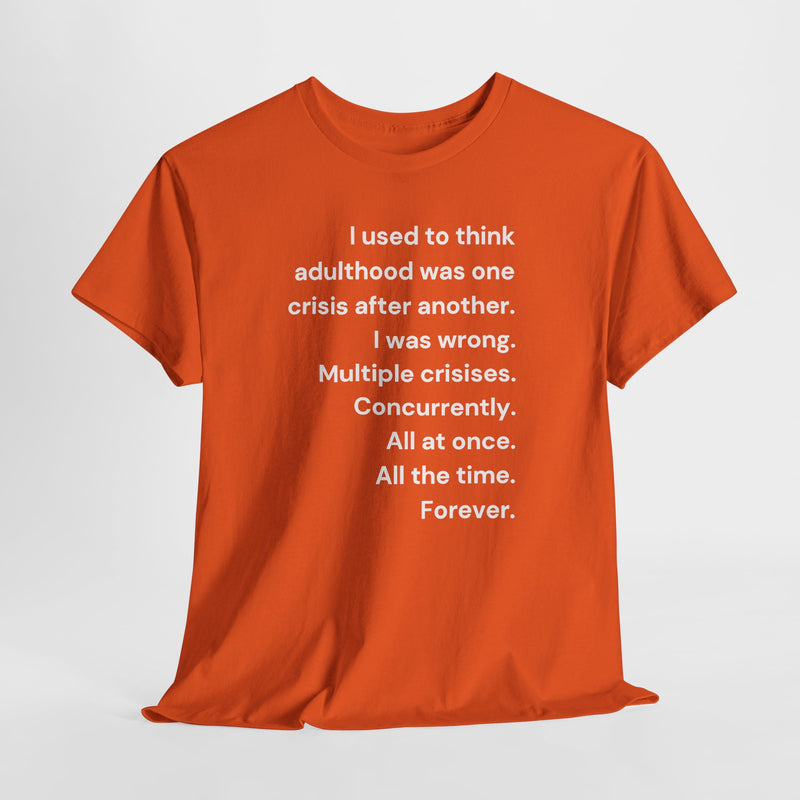 Minimalist Text Tee — 'Adulthood' Graphic T-Shirt