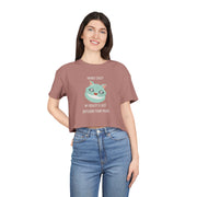 Women's Crop Tee — 'I'm Not Crazy! My Reality Is Just Different From Yours' Wonderland Graphic T-shirt Top