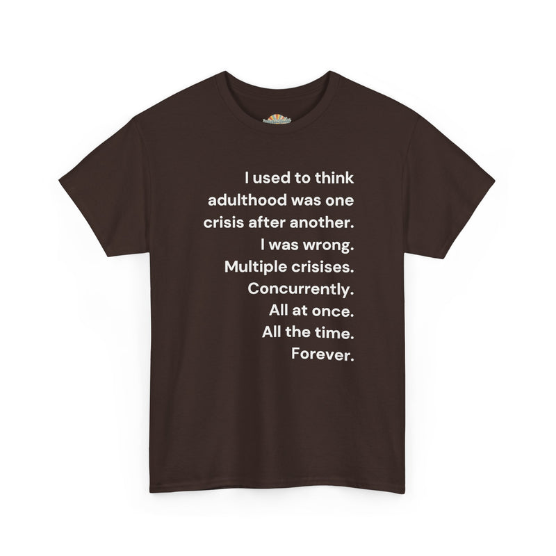 Minimalist Text Tee — 'Adulthood' Graphic T-Shirt