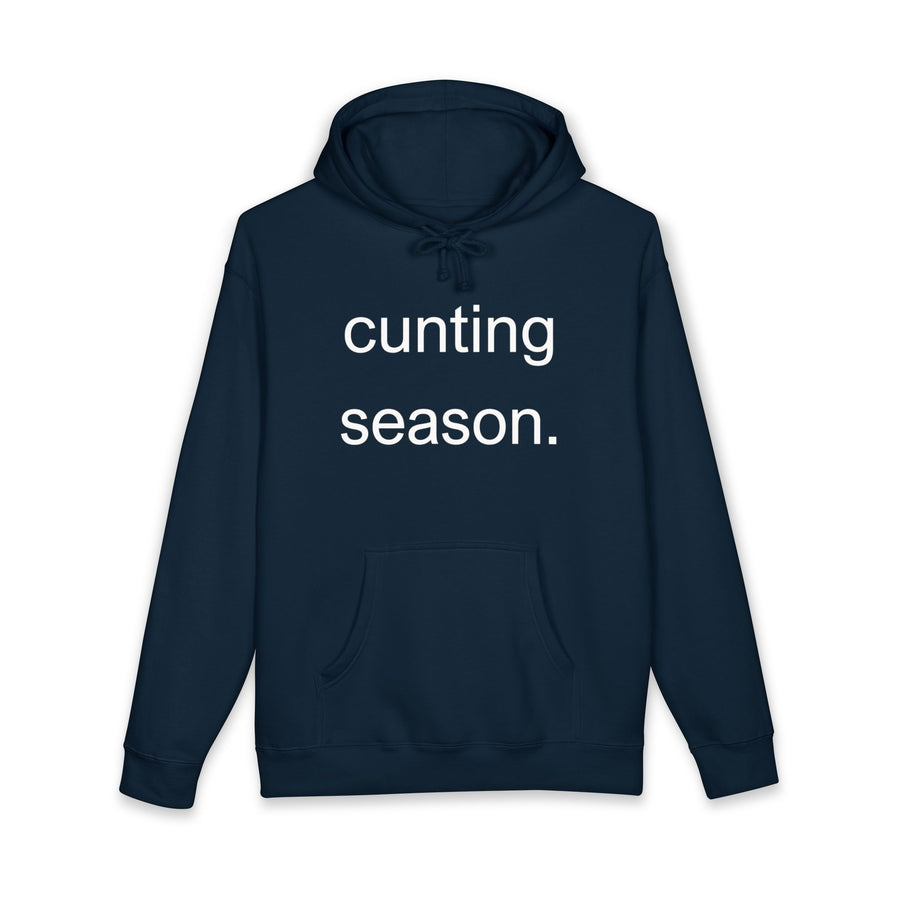 Statement Hoodie "Cunting Season" Hooded Sweatshirt