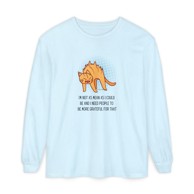 Sassy Cat Illustration Long Sleeve Tee — “I’m Not As Mean As I Could Be” Oversize T-Shirt