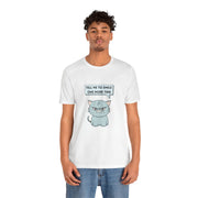 Sassy Cat Tee — "Tell Me To Smile One More Time" Graphic T-Shirt