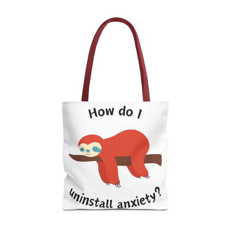 Large 18" x 18" How Do I Uninstall Anxiety? Exhausted Sloth Graphic Tote Bag