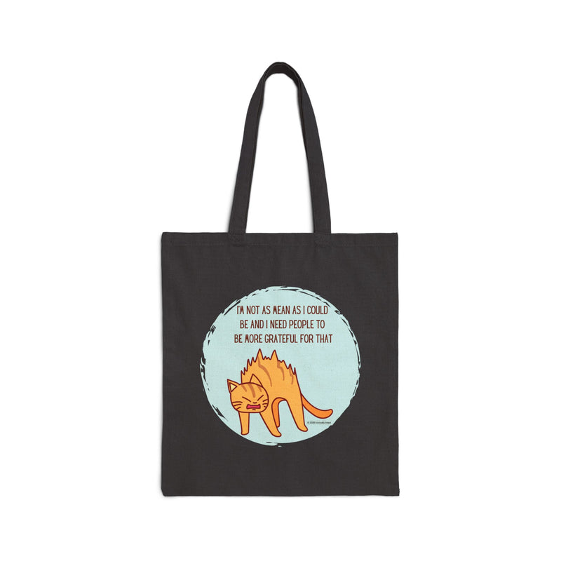 Reusable Sassy Cat Tote Bag – “I’m Not As Mean As I Could Be” Canvas Grocery & Market Bag