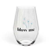 Stemless Wine Glass – "Blow Me" Dandelions