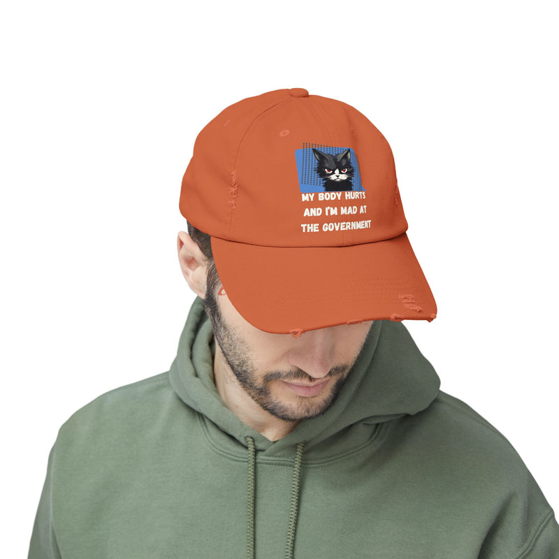 Distressed Cap — Sassy Cat “My Body Hurts and I’m Mad at the Government” Unisex Baseball Hat