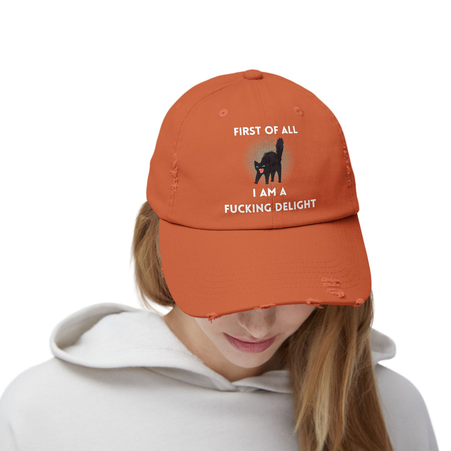 Distressed Baseball Cap — "First Of All I Am A Fucking Delight" Sassy Cat Hat