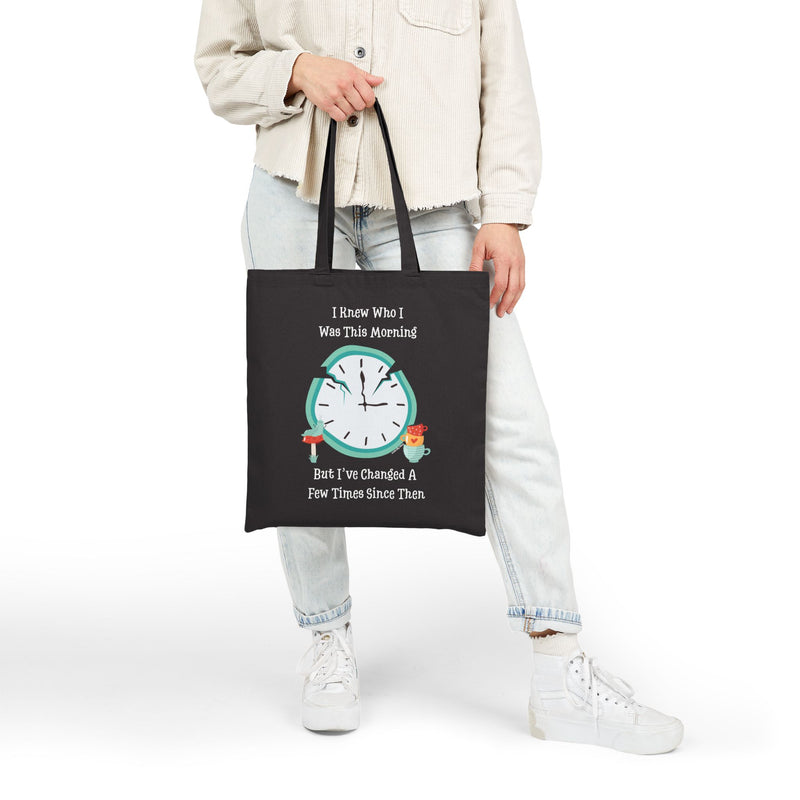 Wonderland Tote Bag — "I Knew Who I Was this Morning but I’ve Changed a Few Times Since Then"