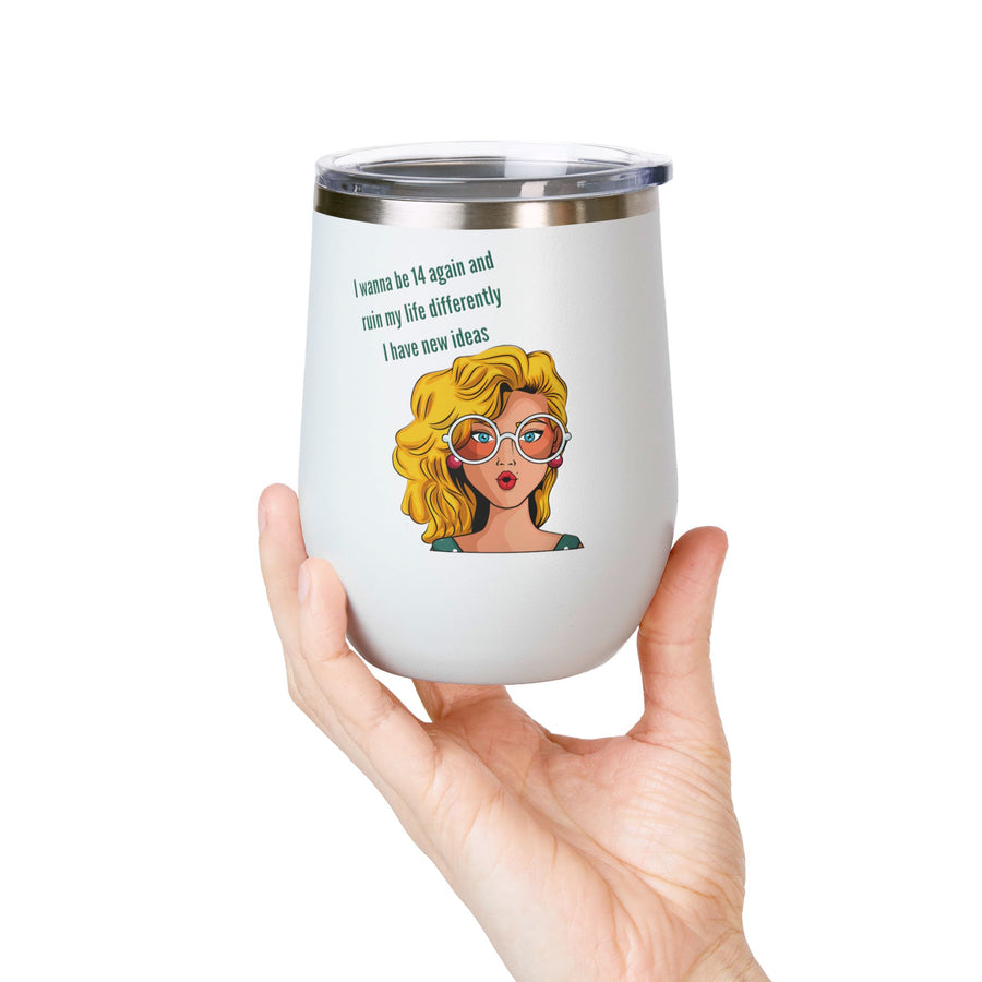 Pop Art Wine Tumbler - 14 Again Stainless Steel 12oz