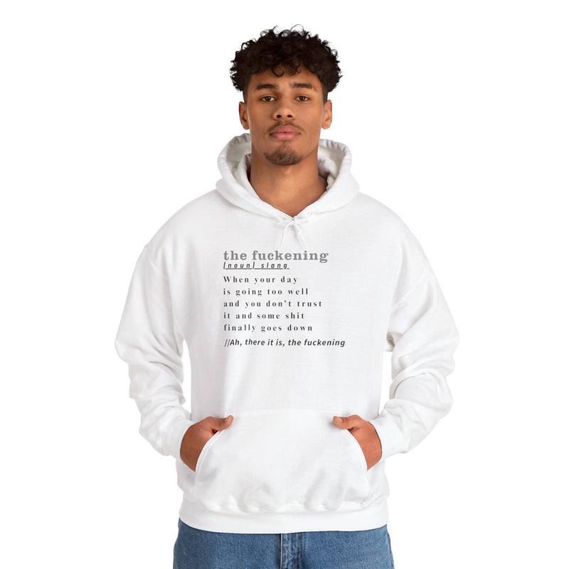 Graphic Hoodie — Minimalist 'the fuckening' Definition Hooded Sweatshirt