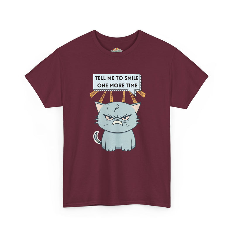 Graphic T-Shirt — Sassy Cat Tee "Tell Me To Smile One More Time"