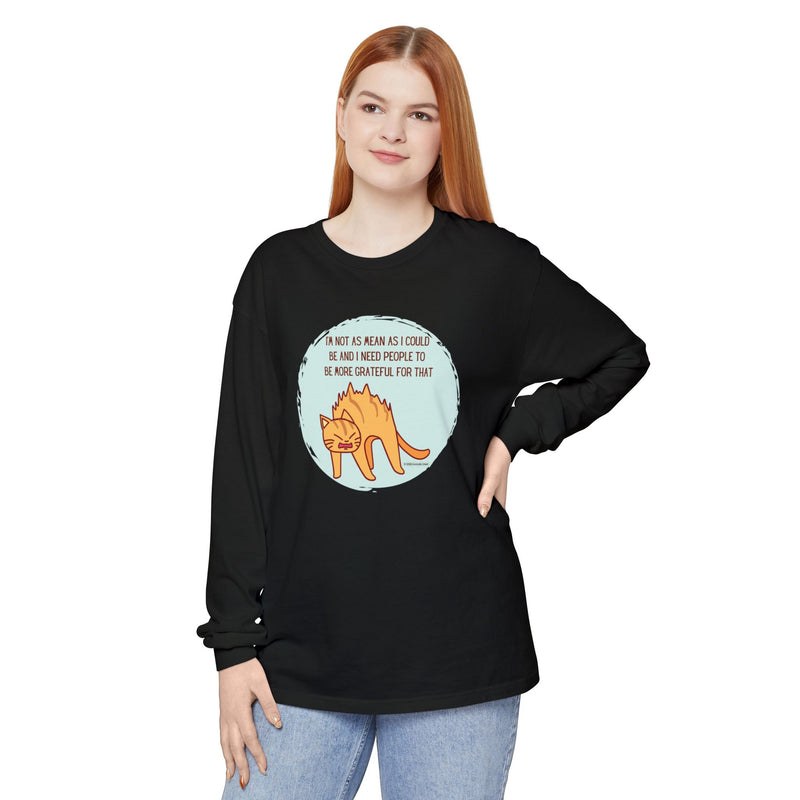Sassy Cat Illustration Long Sleeve Tee — “I’m Not As Mean As I Could Be” Oversize T-Shirt