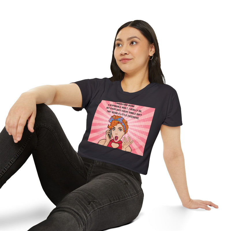 Pop Art Crop Top T-shirt — "Being Responsible Adult Every Single Day?" Graphic Tee for Women