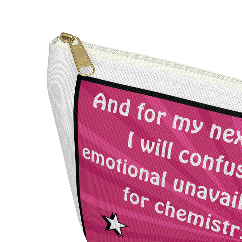 Large Size Accessory Pouch — Pink Pop Art Cosmetic Bag with Quote: “And for my next trick I will confuse emotional unavailability for chemistry”