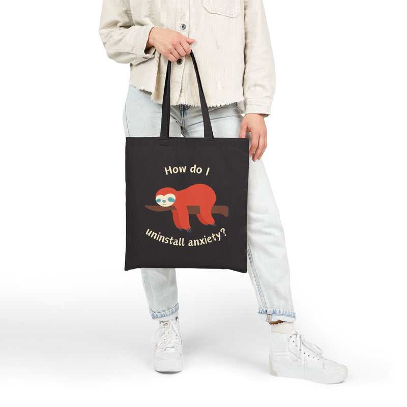 "How Do I Uninstall Anxiety?" Sloth Canvas Tote Bag – Mental Health Awareness Reusable Shopper