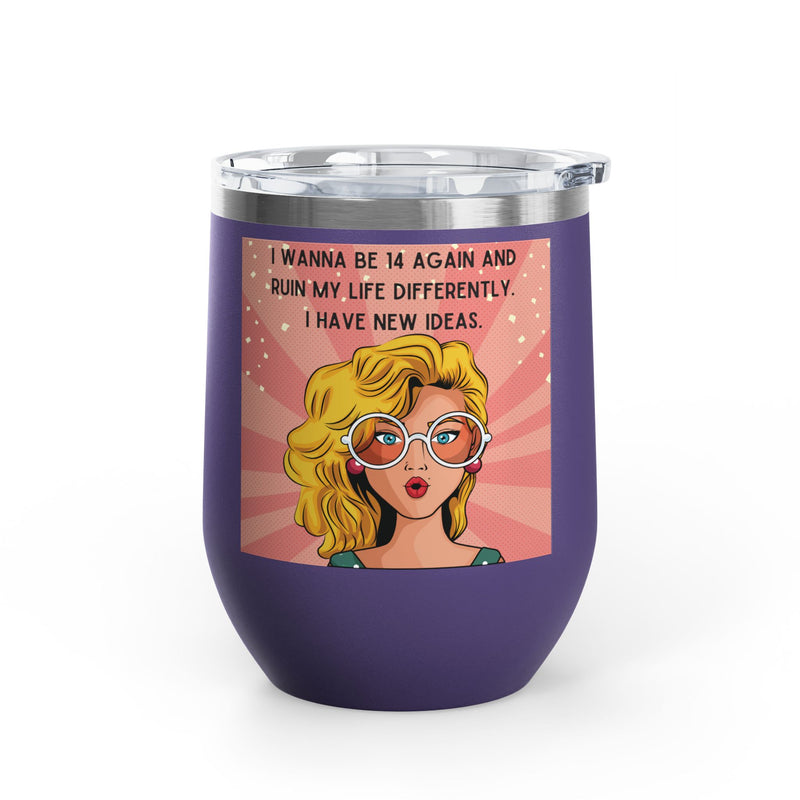 Retro Pop Art "14 Again" Insulated Stainless Steel 12oz Wine Tumbler