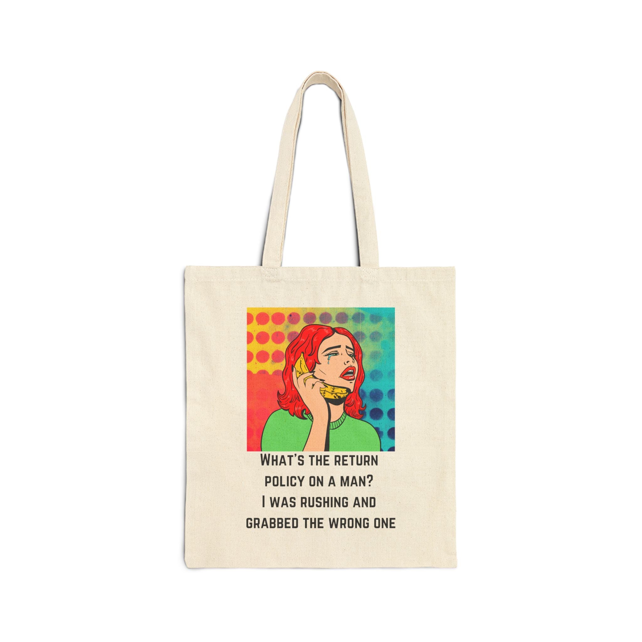 Canvas Tote Bag — Retro Pop Art 'What's the Return Policy on a Man? Shopper Tote