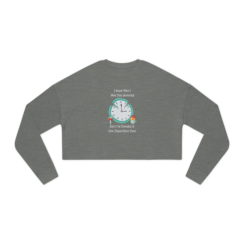 Wonderland Graphic Crop Sweatshirt — "I Knew Who I Was This Morning..."