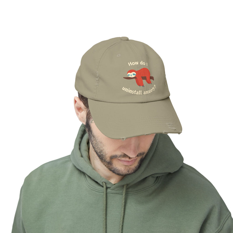 Unisex Baseball Hat - How Do I Uninstall Anxiety? Sloth Distressed Cap