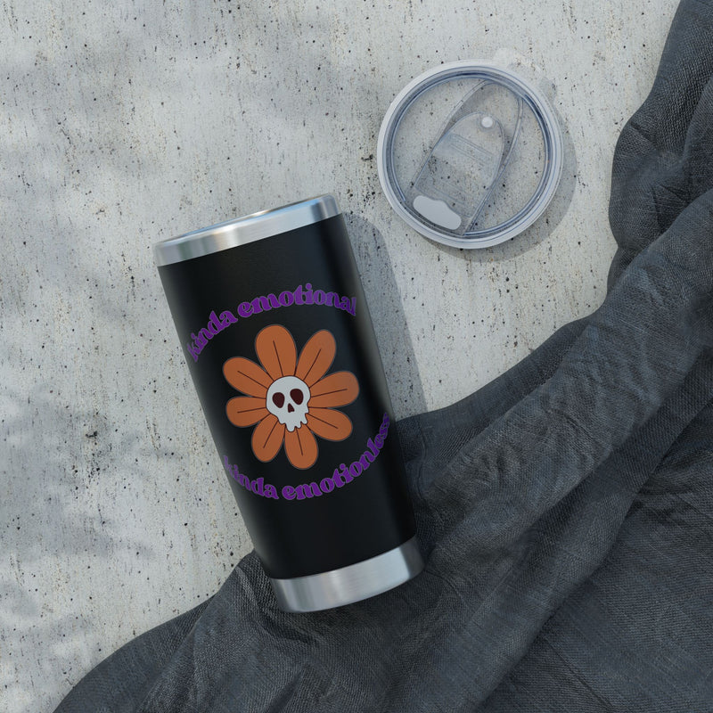 20oz Tumbler - "Kinda Emotional Kinda Emotionless" Flower Skull Insulated Travel Cup