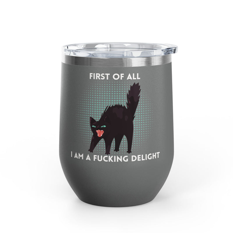 Fucking Delight Sassy Cat Wine Tumbler - Insulated Stainless Steel Wine Glass