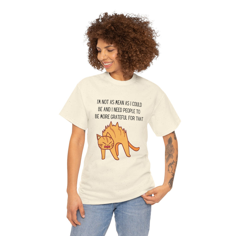 Sassy Cat Attitude T-Shirt — "I’m Not As Mean As I Could Be" Graphic Tee