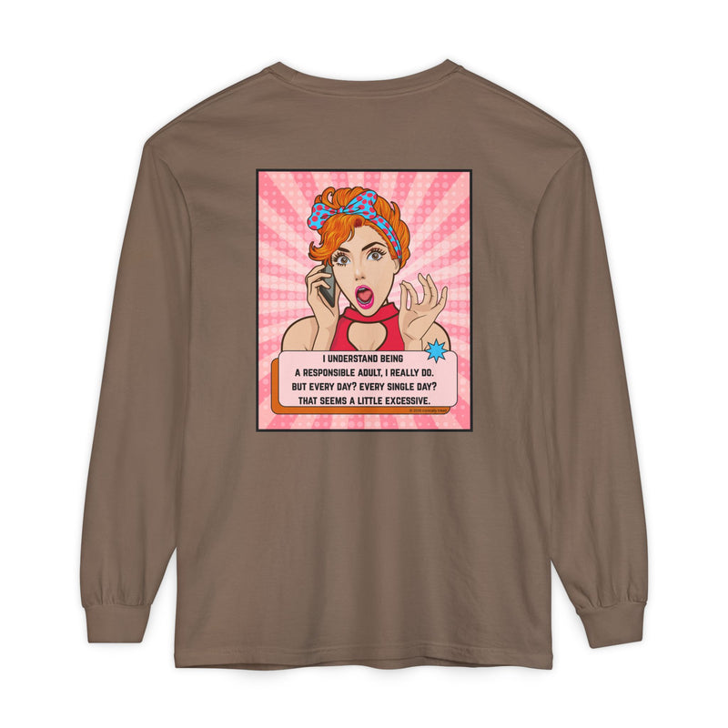 Retro Pop Art Long Sleeve Tee — “I Considered Being A Responsible Adult…” Oversize T-Shirt