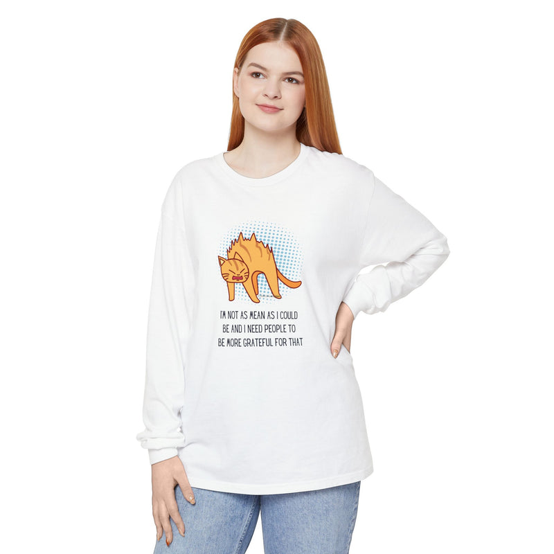 Sassy Cat Illustration Long Sleeve Tee — “I’m Not As Mean As I Could Be” Oversize T-Shirt