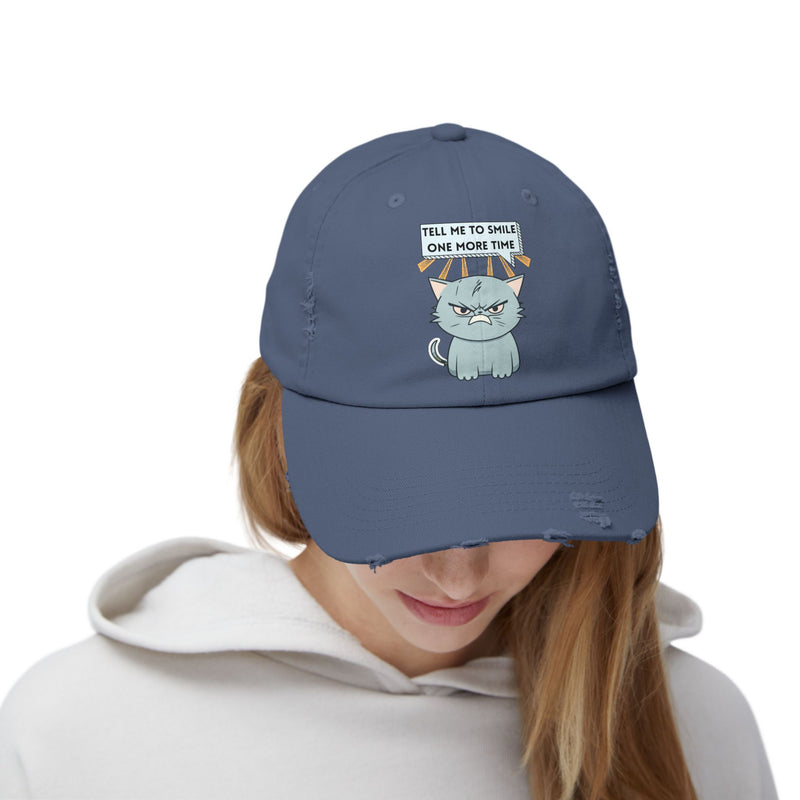 Sassy Cat Distressed Cap — "Tell Me To Smile One More Time" Unisex Baseball Hat
