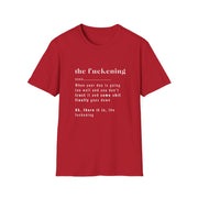 The Fuckening - Unisex Softstyle T-shirt