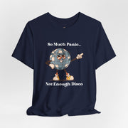 Retro Disco Tee — "So Much Panic... Not Enough Disco" Graphic T-Shirt