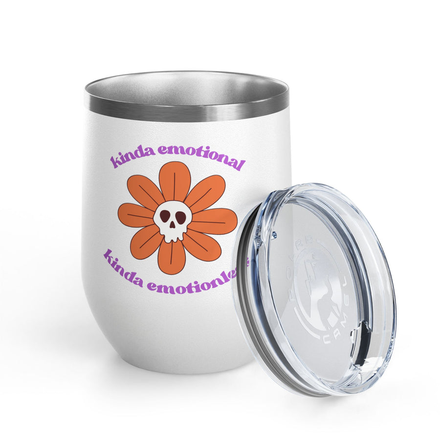"Kinda Emotional Kinda Emotionless" Wine Tumbler - Stainless Steel 12oz