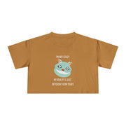 Women's Crop Tee — 'I'm Not Crazy! My Reality Is Just Different From Yours' Wonderland Graphic T-shirt Top