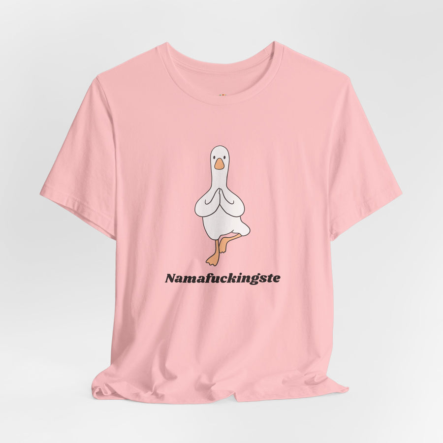 Goose Yoga Tee — "Namafuckingste" Funny Meditation T-Shirt