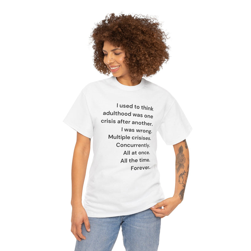 Minimalist Text Tee — 'Adulthood' Graphic T-Shirt