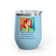 Return Policy on a Man Pop Art Wine Tumbler - Stainless Steel 12oz