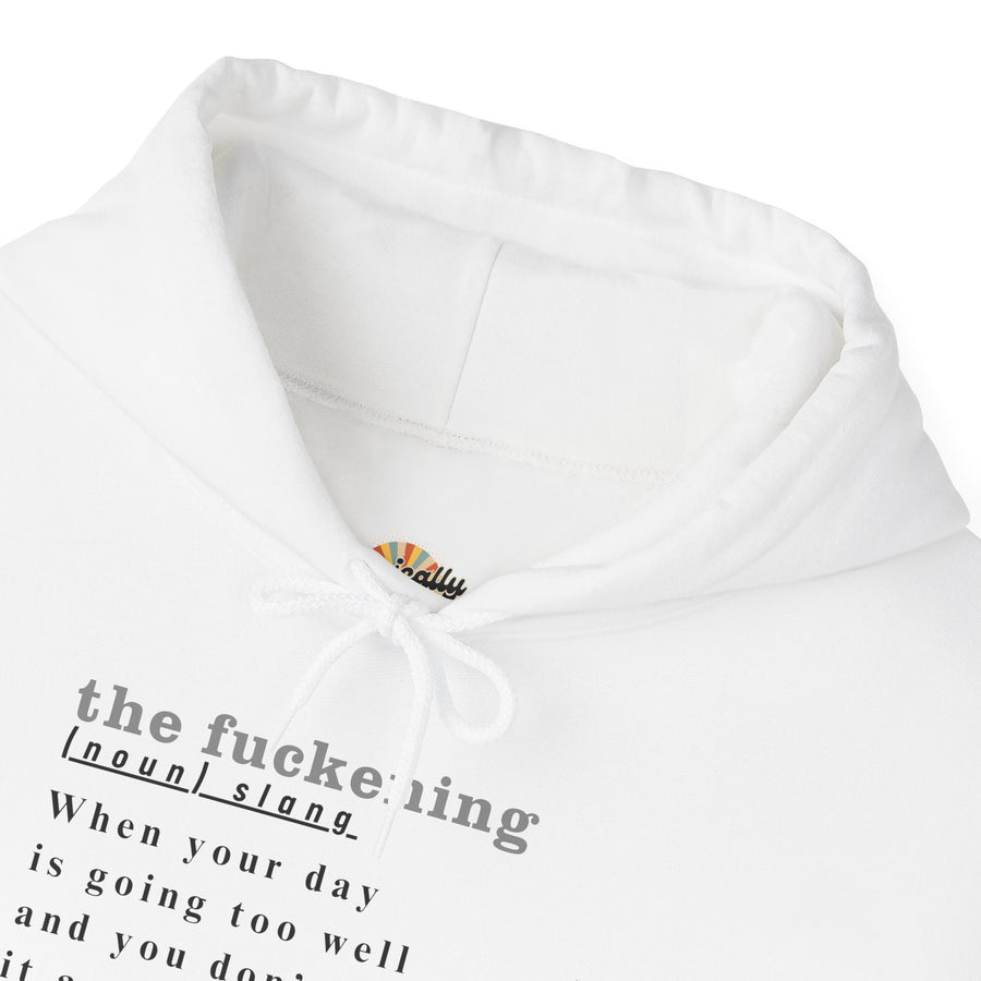Graphic Hoodie — Minimalist 'the fuckening' Definition Hooded Sweatshirt