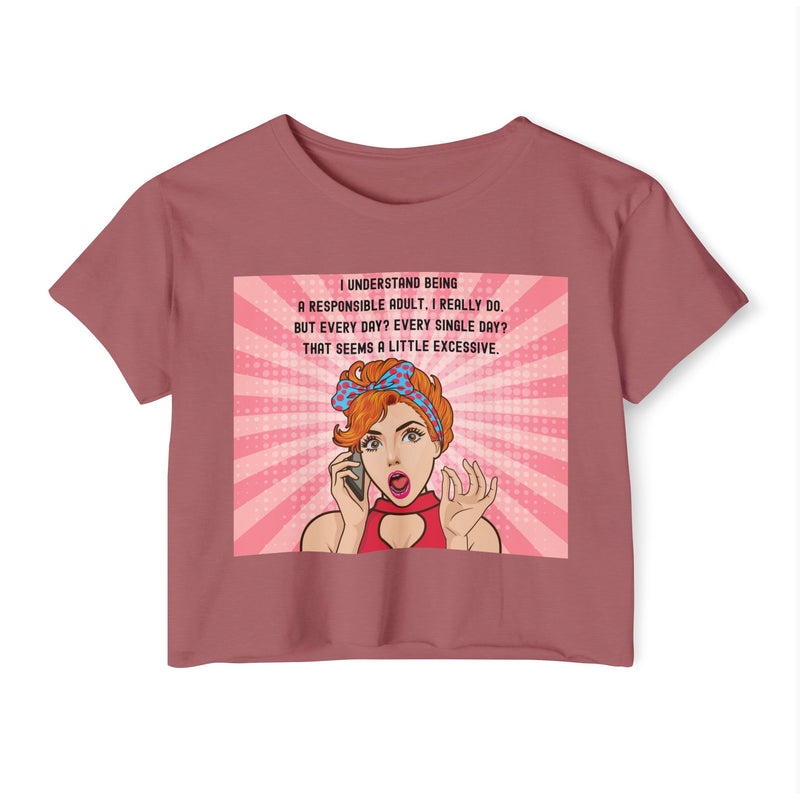 Pop Art Crop Top T-shirt — "Being Responsible Adult Every Single Day?" Graphic Tee for Women