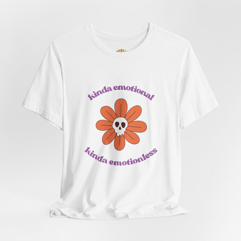 Graphic Tee - Kinda Emotionless Kinda Emotional Floral Skull Mental Health Awareness T-Shirt