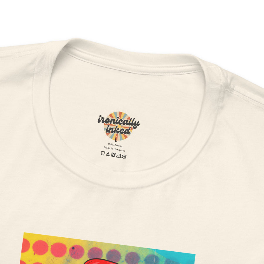 Pop Art Tee — "What's the Return Policy on a Man? I Was Rushing and Grabbed the Wrong One" T-Shirt