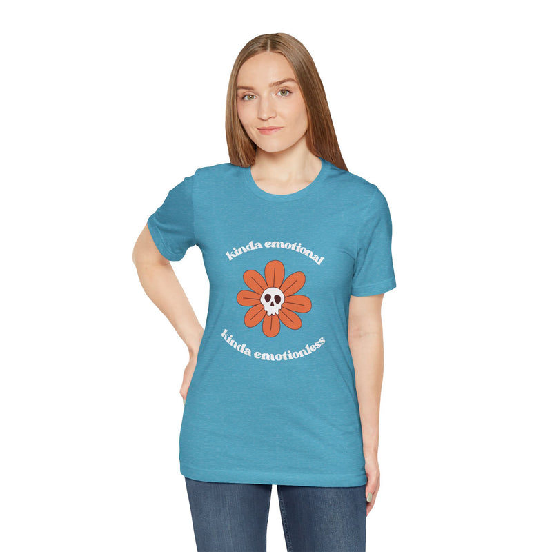 Graphic Tee - Kinda Emotionless Kinda Emotional Floral Skull Mental Health Awareness T-Shirt