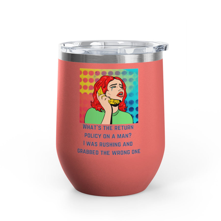 Return Policy on a Man Pop Art Wine Tumbler - Stainless Steel 12oz