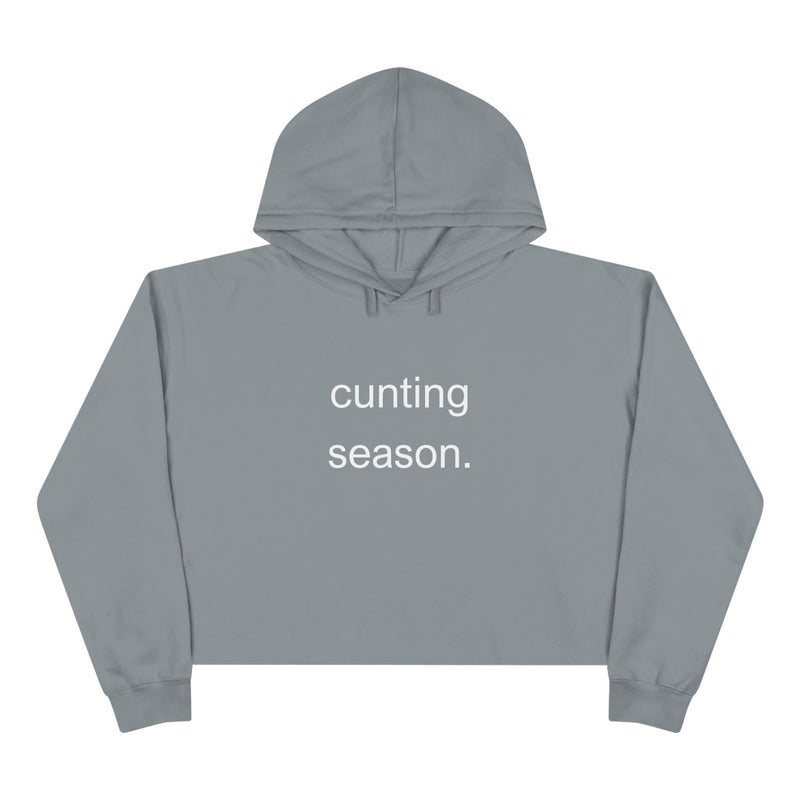Cropped Hoodie — "cunting season." Minimalist Text Slogan Crop Hooded Sweatshirt
